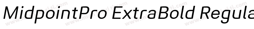 MidpointPro ExtraBold Regular字体转换